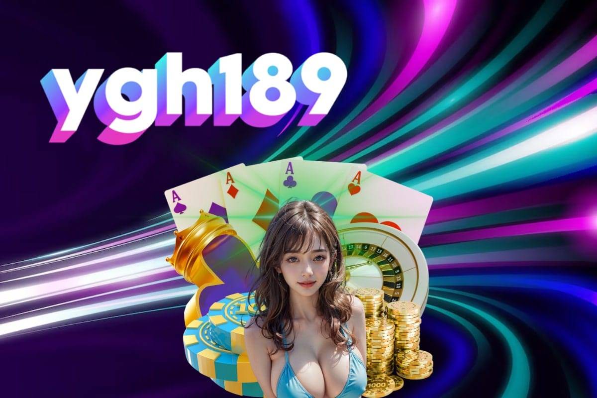 ygh189 สล็อต